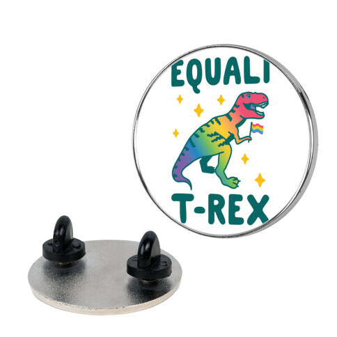 EqualiT-Rex Pin