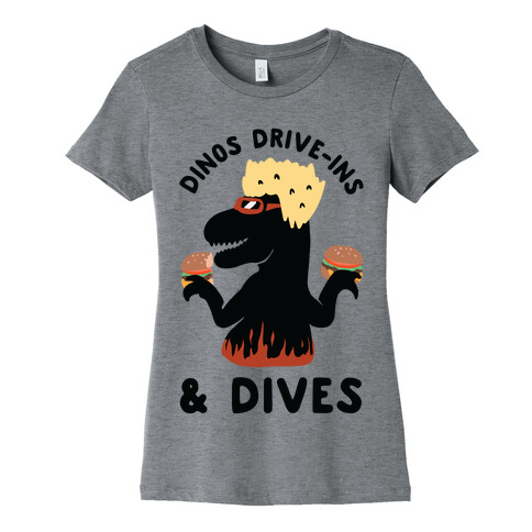 Dinos Drive-Ins and Dives Womens T-Shirt