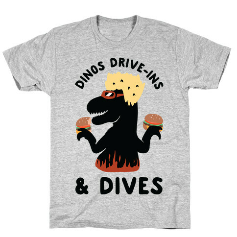 Dinos Drive-Ins and Dives T-Shirt