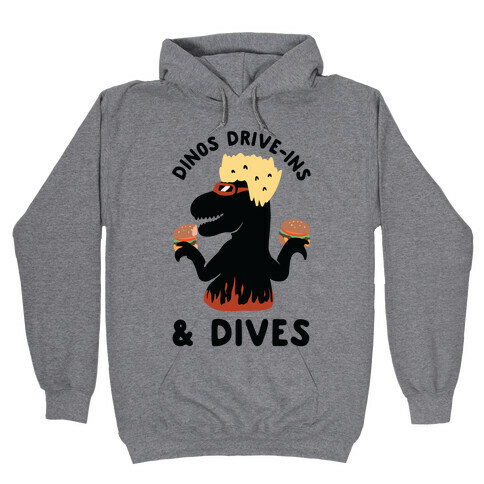 Dinos Drive-Ins and Dives Hooded Sweatshirt