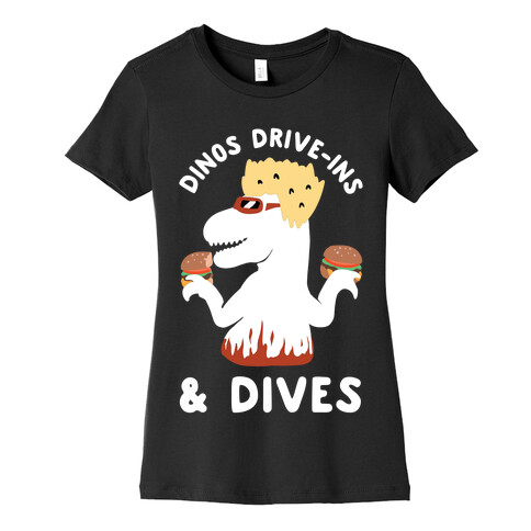 Dinos Drive-Ins and Dives Womens T-Shirt