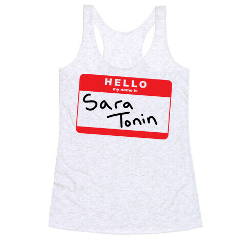 Hello My Name is Sara Tonin Racerback Tank Top
