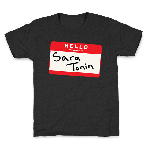 Hello My Name is Sara Tonin Kids T-Shirt