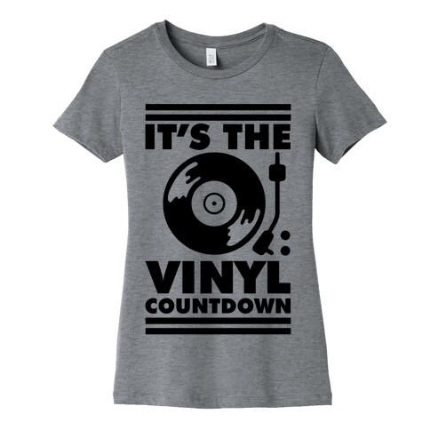 It's the VINYL countdown Womens T-Shirt