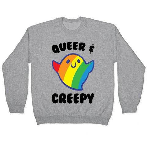 Queer & Creepy Pullover