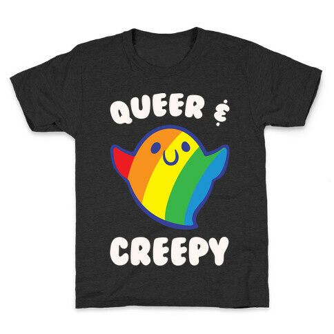 Queer & Creepy White Print Kids T-Shirt