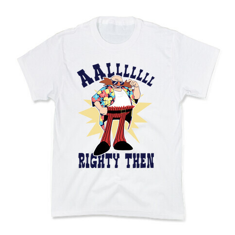 Alrighty Then Eggman Kids T-Shirt