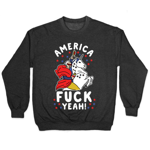 America F*** Yeah Washington Unicorn Pullover