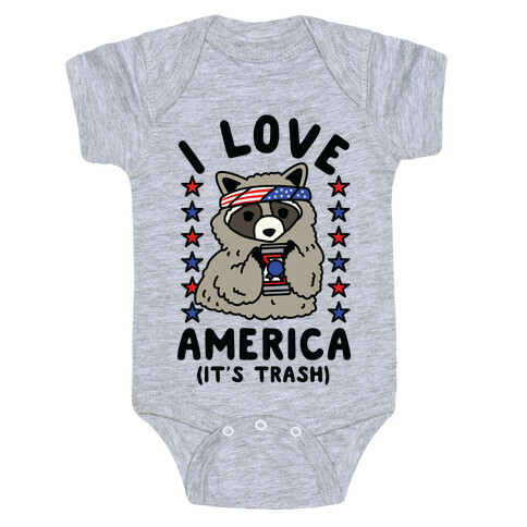 I Love America It's Trash Racoon Baby One-Piece