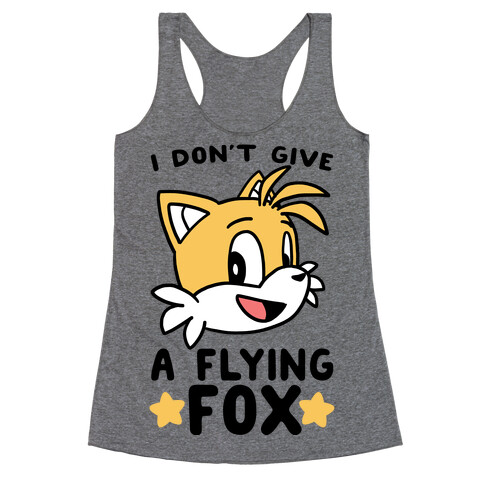 I Don't Give a Flying Fox - Tails Racerback Tank Top