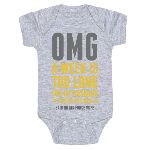 OMG Said No Air Force Wife Baby One-Piece