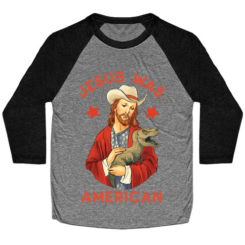 Jesus Was American Baseball Tee