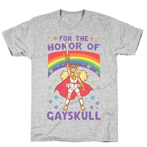 For the Honor of Gayskull T-Shirt
