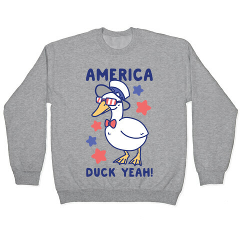 America Duck Yeah Pullover