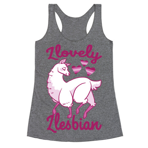 Llovely Llesbian  Racerback Tank Top