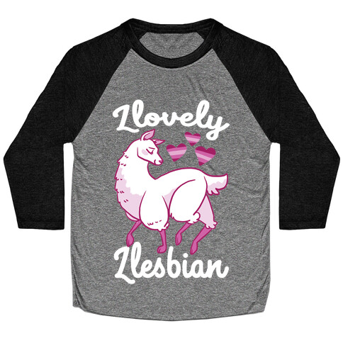 Llovely Llesbian  Baseball Tee