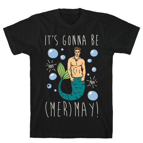 It's Gonna Be (Mer)May Parody White Print T-Shirt