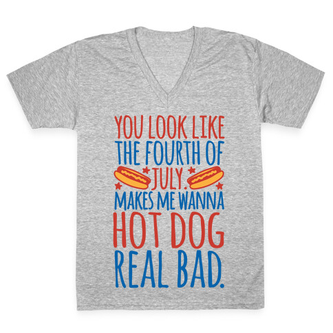 You Look Just Like The Fourth of July V-Neck Tee Shirt