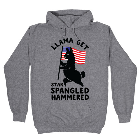Llama Get Star Spangled Hammered Hooded Sweatshirt