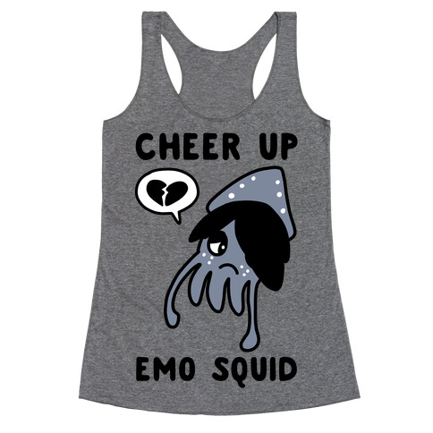 Cheer Up, Emo Squid Racerback Tank Top