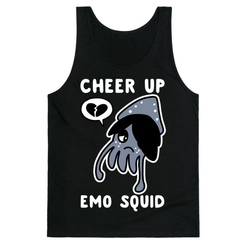 Cheer Up, Emo Squid Tank Top
