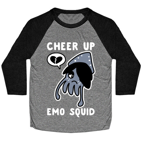 Cheer Up, Emo Squid Baseball Tee