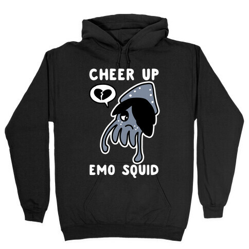 Cheer Up, Emo Squid Hooded Sweatshirt