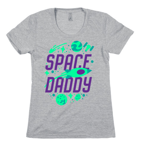 Space Daddy Womens T-Shirt