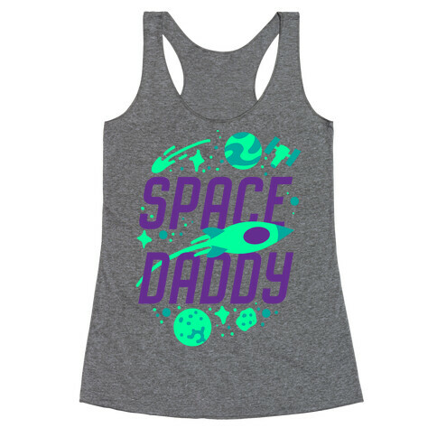 Space Daddy Racerback Tank Top