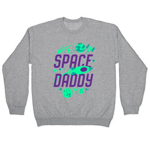 Space Daddy Pullover