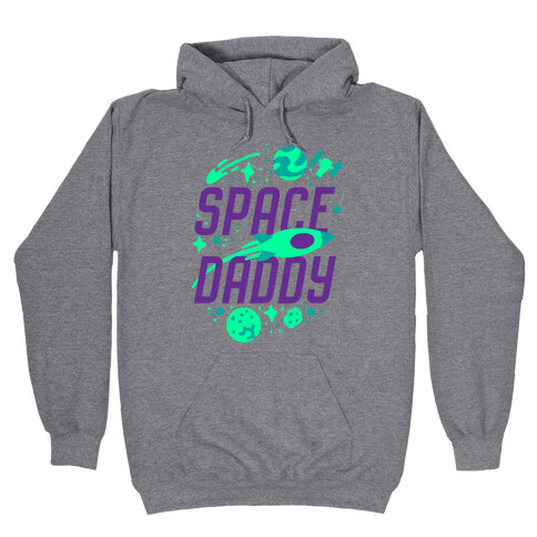 Space Daddy Hooded Sweatshirt