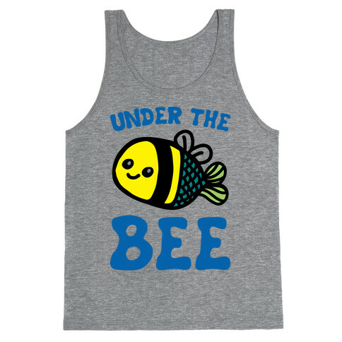Under The Bee Parody Tank Top