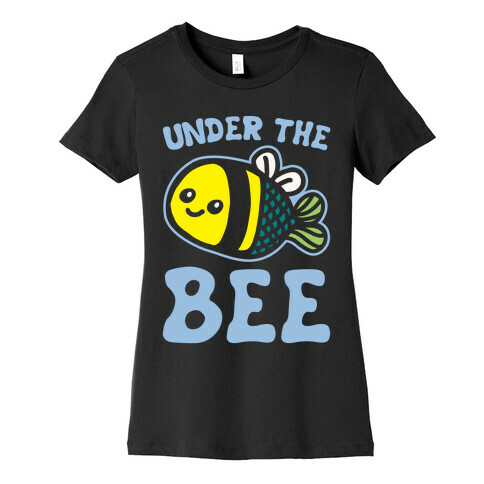 Under The Bee Parody White Print Womens T-Shirt