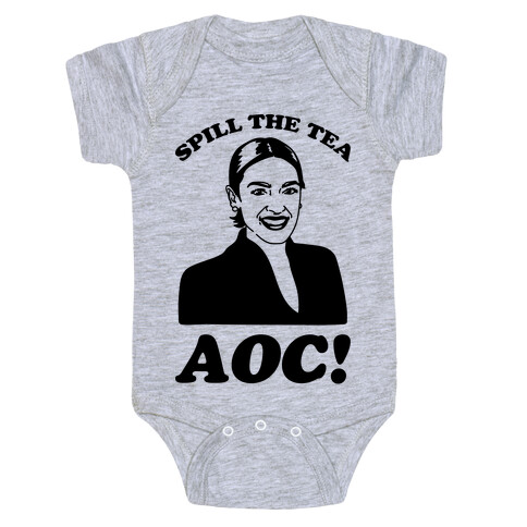 Spill The Tea AOC Baby One-Piece