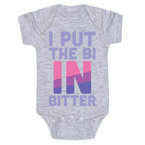 I Put the Bi in Bitter Baby One-Piece