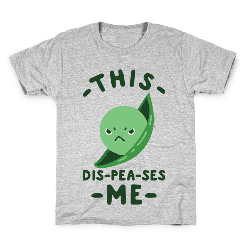 This Dis-Pea-ses Me Kids T-Shirt