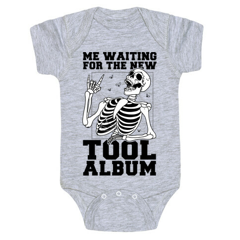 Me Waiting On The New Tool Album Baby One-Piece