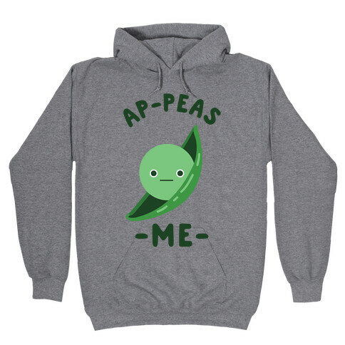 Ap-peas Me Hooded Sweatshirt