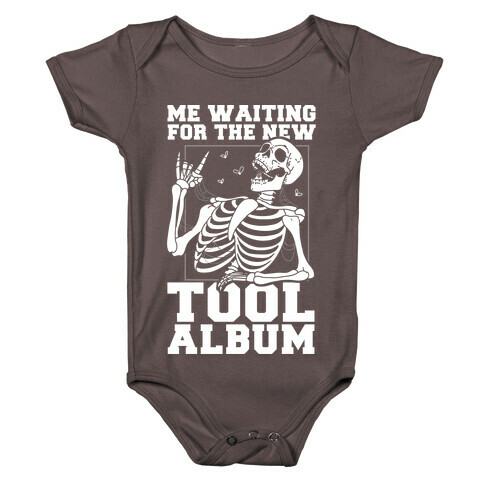 Me Waiting On The New Tool Album Baby One-Piece
