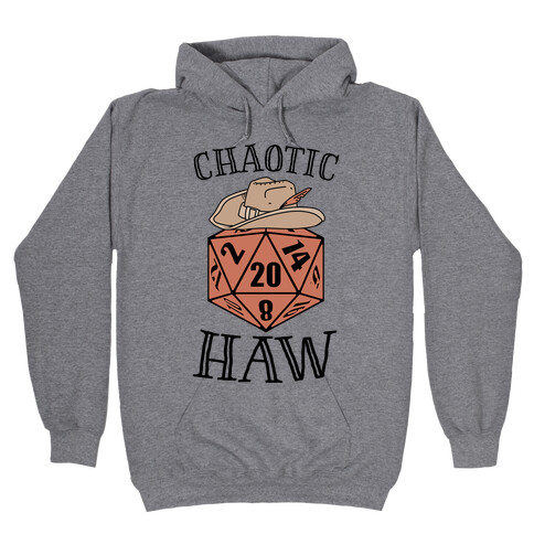 Chaotic Haw Hooded Sweatshirt