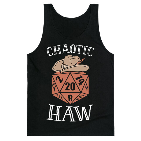 Chaotic Haw Tank Top