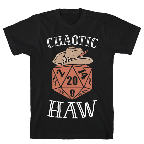 Chaotic Haw T-Shirt