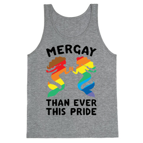 Mergay Than Ever This Pride  Tank Top