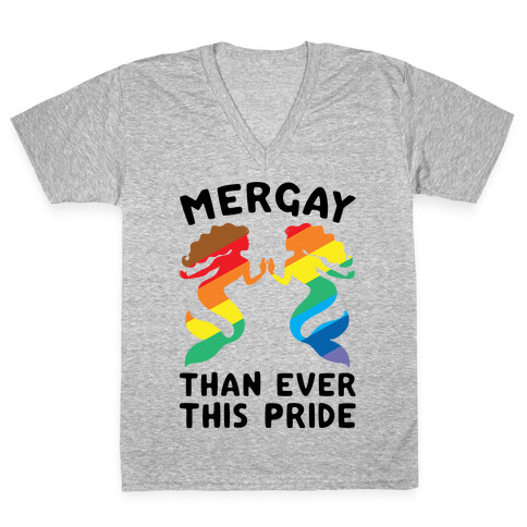 Mergay Than Ever This Pride  V-Neck Tee Shirt