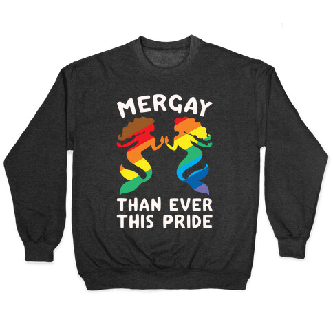 Mergay Than Ever This Pride White Print Pullover