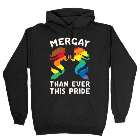 Mergay Than Ever This Pride White Print Hooded Sweatshirt