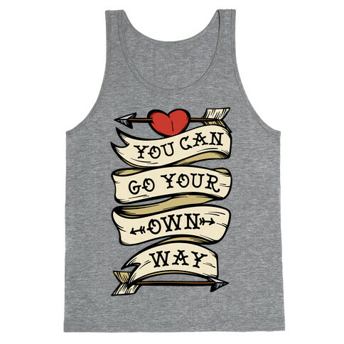 You Can Go Your Own Way Wanderlust Tank Top