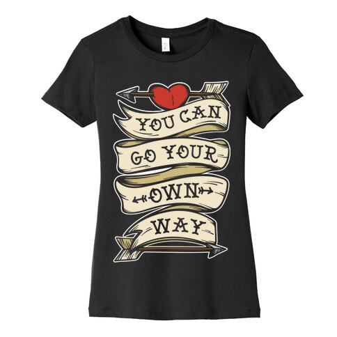 You Can Go Your Own Way Wanderlust White Print Womens T-Shirt