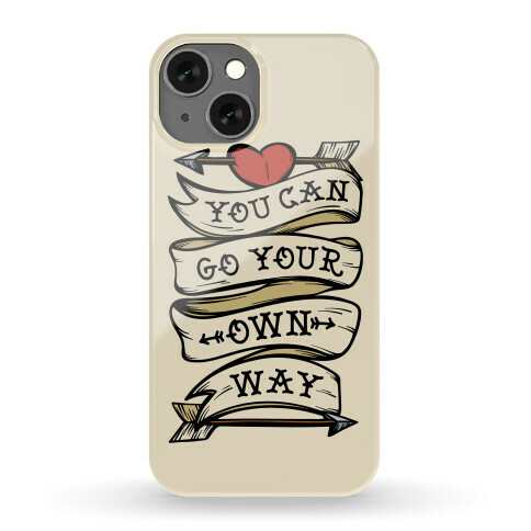 You Can Go Your Own Way Wanderlust Phone Case