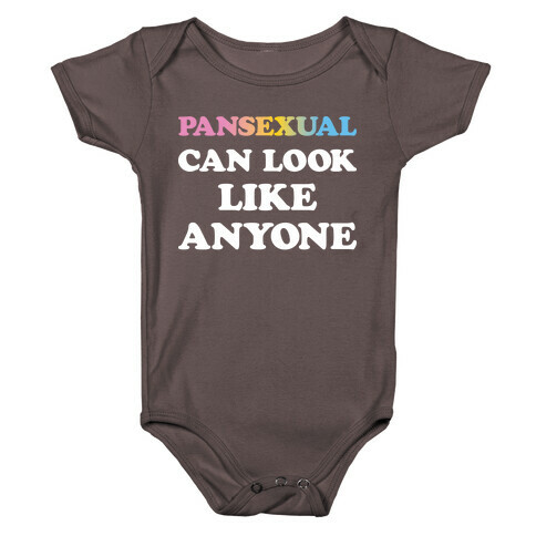 Pansexual Can Look Like Anyone Baby One-Piece